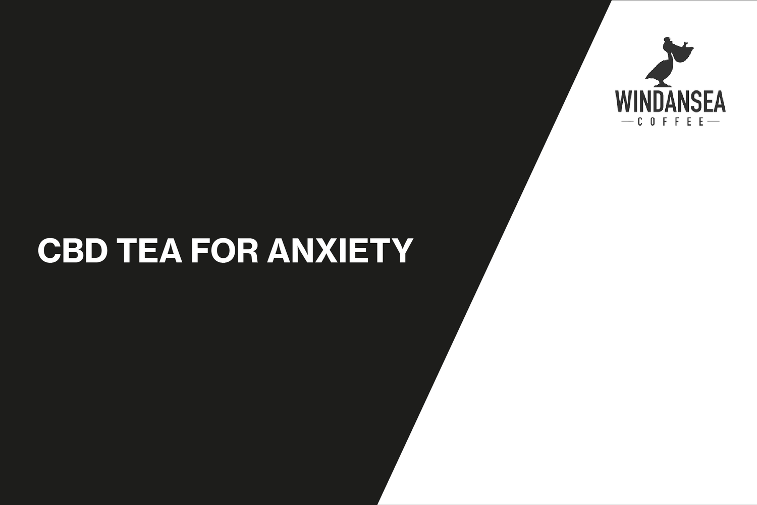 cbd tea for anxiety